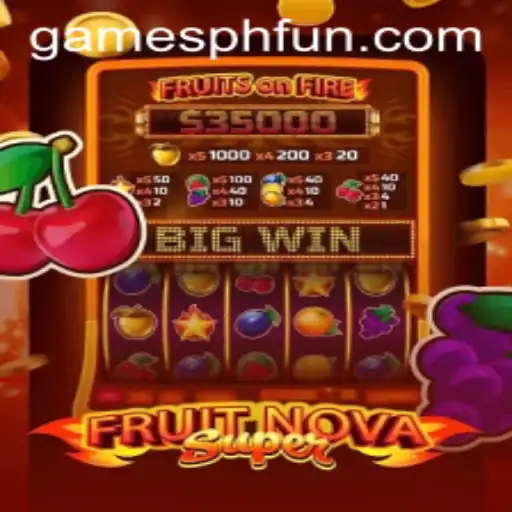 FruitNovaSuper: An In-Depth Exploration and Rules