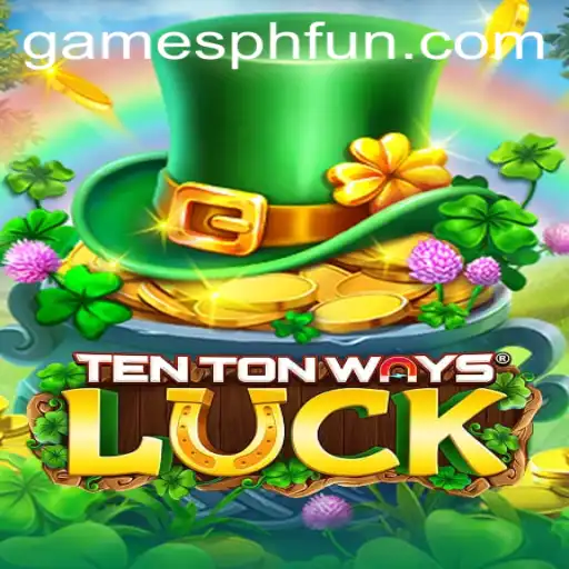 TenTonWaysLuck: A Captivating Journey in Gaming with GAMESPH